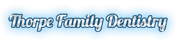 Thorpe Family Dentistry